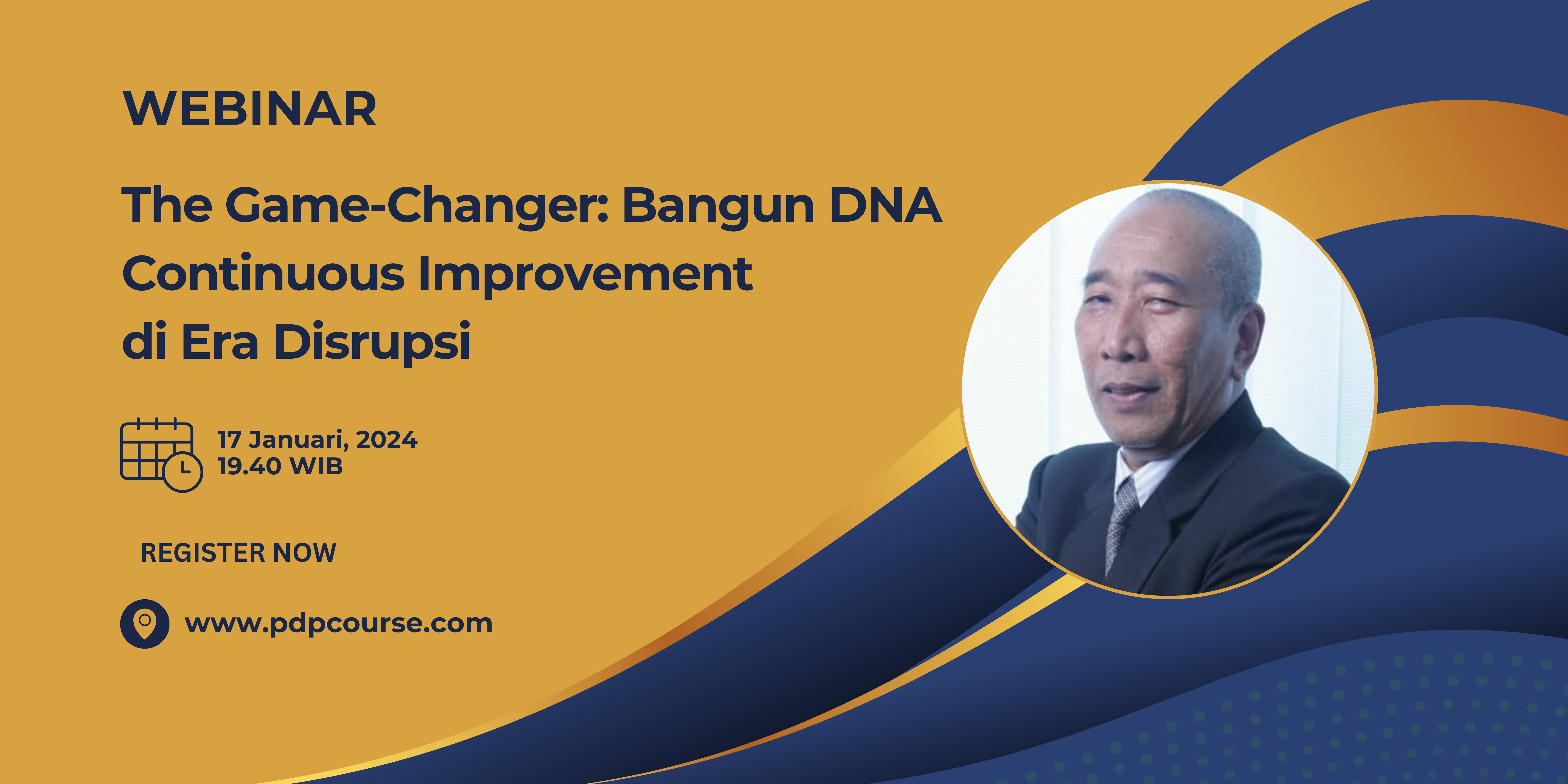 The Game-Changer: Bangun DNA Continuous Improvement di Era Disrupsi